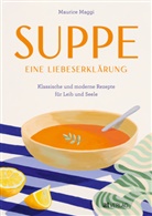 Mira Gisler, Maurice Maggi, Mira Gisler - Suppe - eine Liebeserkl&auml;rung