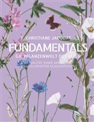 Christiane Jacquat - Fundamentals - die Pflanzenwelt des &laquo;I. H.&raquo;
