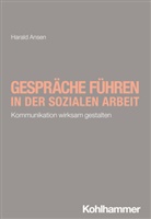 Harald Ansen, Rudolf Bieker, Engel, Heike Engel, Niemeyer, Heike Niemeyer - Gespr&auml;che f&uuml;hren in der Sozialen Arbeit