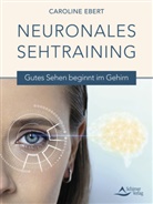 Caroline Ebert - Neuronales Sehtraining