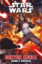 Minkyu Jung, Jethro Morales, Alyssa Wong - Star Wars Comics: Doktor Aphra 7 - Dunkle Droiden