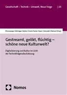 Jeannette Behringer, Michael Decker, Michael Decker u a, Bert Droste-Franke, Elisabeth Ehrensperger, Nils B. Heyen... - Gestreamt, gelikt, fl&uuml;chtig - sch&ouml;ne neue Kulturwelt?