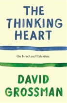 David Grossman - The Thinking Heart