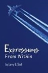 Larry B Stell - Expressions From Within