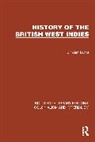 Sir Alan Burns - History of the British West Indies