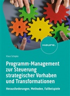 Klaus Schopka - Programm-Management zur Steuerung strategischer Vorhaben und Transformationen