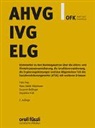 Susanne Bollinger, Felix Frey, Anjushka Fr&uuml;h, MLaw Anjushka Fr&uuml;h, Hans- Mosimann, Hans-Jakob Mosimann - AHVG/IVG/ELG & KVG/UVG & BVG/FZG: AHVG/IVG/ELG Kommentar