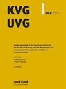 Susanne Bollinger, Kaspar Gehring, Ueli Kieser - AHVG/IVG/ELG & KVG/UVG & BVG/FZG: KVG/UVG Kommentar
