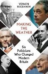 Vernon Bogdanor, Bogdanor Vernon - Making the Weather