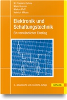 Mario Huemer, Heinrich Milosiu, W Friedrich Oehme, W. Friedrich Oehme, Markus Pfaff, Markus u a Pfaff - Elektronik und Schaltungstechnik