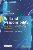 Jun Gu, Chunming Xu - Will and Responsibility