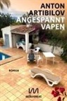 Anton Artibilov - Angespannt vapen