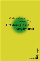 Christina Spaller, Andrea Tippe - Einf&uuml;hrung in die Rangdynamik