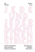 Ren&eacute;e Levi, Sarah Burkhalter, Julie Enckell, Fede Martini, Federica Martini, SIK-ISEA - Ren&eacute;e Levi