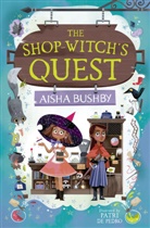 Aisha Bushby, Patri de Pedro, Patri de Pedro, Bathgate Ailsa - The Shop-Witch's Quest