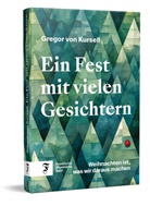 Gregor von Kursell, Gregor von Kursell - Ein Fest mit vielen Gesichtern