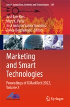 Jos&eacute; Antonio Varela Gonz&aacute;lez et al, Zorica Bogdanovi&iquest;, Zorica Bogdanovic, Marc K Peter, Marc K. Peter, Jos&eacute; Lu&iacute;s Reis... - Marketing and Smart Technologies