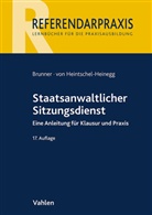 Raimund Brunner, Bernd von Heintschel-Heinegg - Staatsanwaltlicher Sitzungsdienst