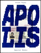 Shumon Basar, Arash Fayez, Lyosha Kritsouk, Arash Fayez - Apolis