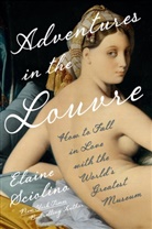 Elaine Sciolino, Sciolino Elaine - Adventures in the Louvre
