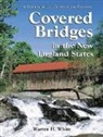 Warren H. White, White Warren H. - Covered Bridges in the New England States