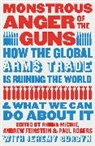 Jeremy Corbyn, Rhona Feinstein Michie, Andrew Feinstein, Feinstein Andrew, Rhona Michie, Paul Rogers - Monstrous Anger of the Guns