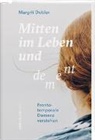 Margrit Dobler, Anne R&uuml;ffer - Mitten im Leben und dement