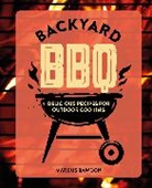 Marcus Bawdon - Backyard BBQ