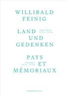 Willibald Feinig - Land und Gedenken | Pays et M&eacute;moriaux