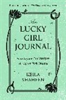 Keila Shaheen - The Lucky Girl Journal