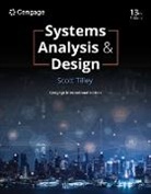 Scott Tilley, Tilley Scott - Systems Analysis and Design, Cengage International Edition