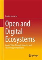 Daniel Fasnacht - Open and Digital Ecosystems