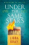 Libba Bray, Bray Libba - Under the Same Stars