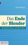 Stefan Wagner - Das Ende der Blender