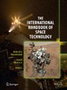 Badescu, Viorel Badescu, Malcolm Macdonald - The International Handbook of Space Technology