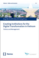 Nguyen Thi Kim Chi, Nguyen Van Chieu, Nguyen Manh Dung, Bui Trang Huong, Nguyen Thi Kim Chi, Nguyen Van Chieu et al - Creating Institutions for the Digital Transformation in Vietnam