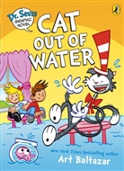Art Baltazar, Art Balthazar, Balthazar Art - Dr. Seuss Graphic Novel: Cat Out of Water
