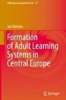 Jan Kalenda - Formation of Adult Learning Systems in Central Europe