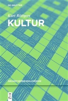 Kurt Roettgers, Kurt R&ouml;ttgers - Kultur