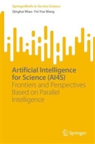 Qinghai Miao, Fei-Yue Wang - Artificial Intelligence for Science (AI4S)