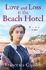 Francesca Capaldi - Love and Loss at the Beach Hotel
