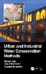 Faezeh Eslamian, Saeid Eslamian, Eslamian Saeid, Abbas Yari, Abbas Eslamian Yari - Urban and Industrial Water Conservation Methods