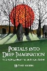 Michael Wilson - Portals into Deep Imagination