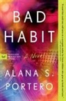 Alana S Portero, Alana S. Portero - Bad Habit