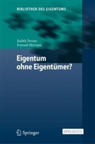 Judith Froese, Shirvani, Foroud Shirvani - Eigentum ohne Eigent&uuml;mer?