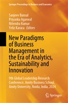 Priyanka Agarwal, Sanjeev Bansal, Yeliz Karaca, Nitendra Kumar, Nitendra Kumar et al - New Paradigms of Business Management in the Era of Analytics, Sustainability and Innovation