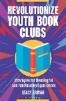 Brown Stacy - Revolutionize Youth Book Clubs