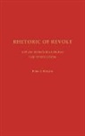 Peter Anthony DeCaro, DeCaro Peter A. - Rhetoric of Revolt