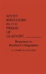 Scott Macdonald, Valdimir Shlapentokh, Vladimir Shlapentokh - Soviet Ideologies in the Period of Glasnost