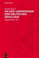 Nicolao Merker, Manfred Buhr - An den Urspr&uuml;ngen der deutschen Ideologie